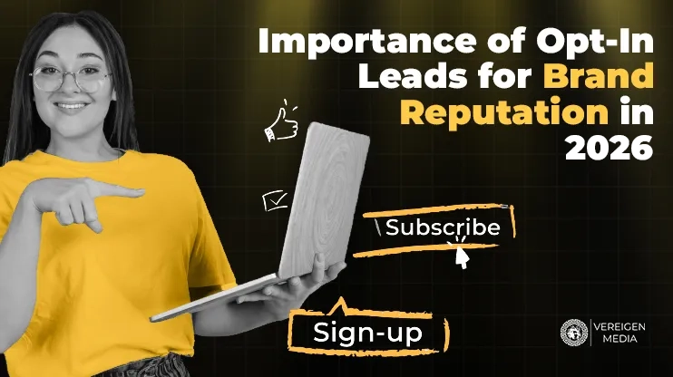 Importance of Opt In Leads for Brand Reputation in 2026