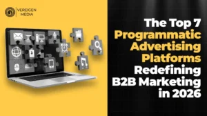 The Top 7 Programmatic Advertising Platforms Redefining B2B Marketing in 2026
