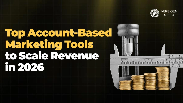 Top Account-Based Marketing Tools to Scale Revenue in 2026