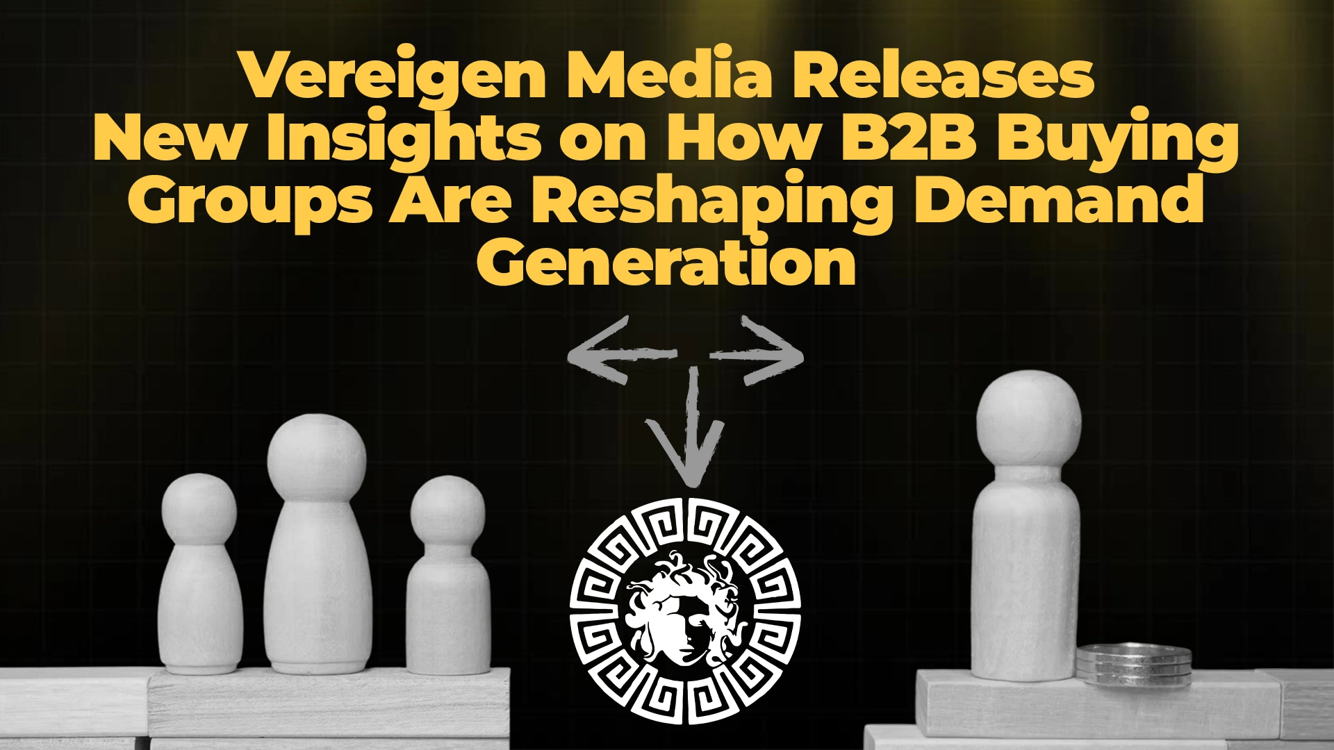 Vereigen Media Releases New Insights on How B2B Buying Groups